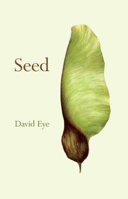 Seed by Eye, David