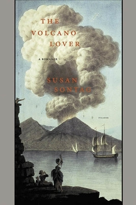 The Volcano Lover: A Romance St. Martin's Press