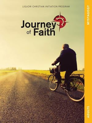 Loose leaf booklet titled "Journey of Faith Adults, Mystagogy" by Liguori Publications, featuring religious imagery on the cover.