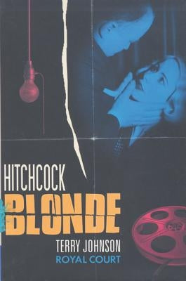 Hitchcock Blonde by Johnson, Terry