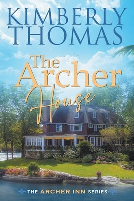 The Archer House Kimberly Thomas