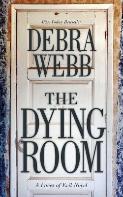 The Dying Room: A Faces of Evil Novel Paperback Pink House Press