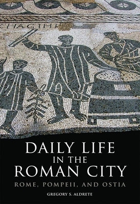 Paperback book titled "Daily Life in the Roman City" showing ancient Roman city scenes from Rome, Pompeii, and Ostia.