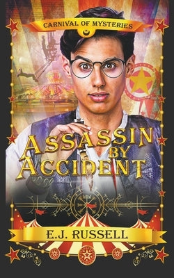 Assassin by Accident by Russell, E. J.