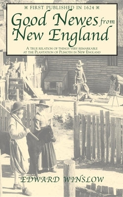 Good Newes from New England Paperback Applewood Books