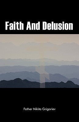 Faith and Delusion Paperback Trafford Publishing