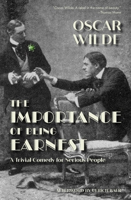 The Importance of Being Earnest (Warbler Classics) by Wilde, Oscar