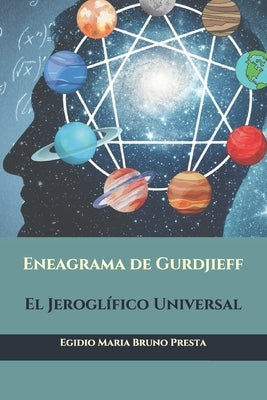 Eneagrama de Gurdjieff: El Jeroglífico Universal by Presta, Egidio Maria Bruno