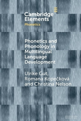 Paperback book titled "Phonetics and Phonology in Multilingual Language Development" by Cambridge University Press, showing the cover.