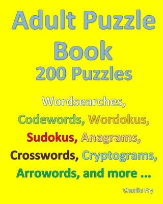 Adult Puzzle Book: 200 Puzzles Paperback Createspace Independent Publishing Platform