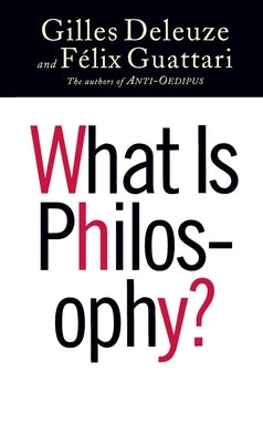 Cover image of the book "What Is Philosophy?" published by Columbia University Press, featuring a minimalist design.