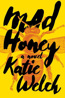 Mad Honey Paperback Buckrider