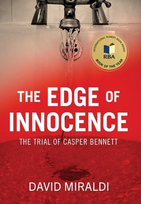 The Edge of Innocence: The Trial of Casper Bennett by Miraldi, David