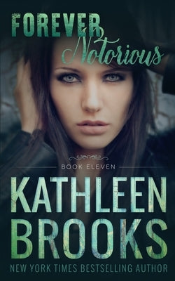 Forever Notorious: Forever Bluegrass #11 Paperback Independently Published