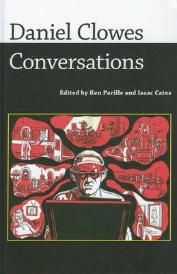 Daniel Clowes: Conversations by Clowes, Daniel