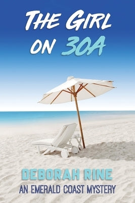 The Girl on 30A Paperback Createspace Independent Publishing Platform