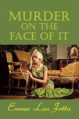 Murder on the Face of It Paperback Coachwhip Publications