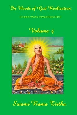 In Woods Of God Realization - Volume IV Paperback Createspace Independent Publishing Platform