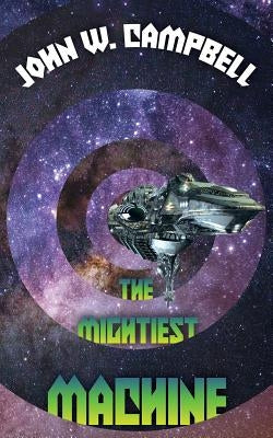 The Mightiest Machine Paperback Wildside Press
