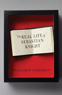 The Real Life of Sebastian Knight by Nabokov, Vladimir