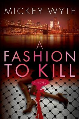 A Fashion To Kill Paperback Mickey Wyte