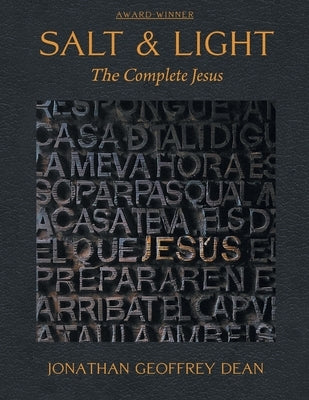 Salt & Light; The Complete Jesus Paperback Jonathan Dean
