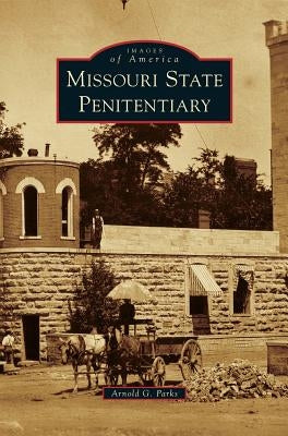 Missouri State Penitentiary by Parks, Arnold G.