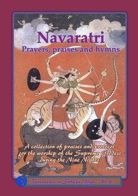 Navaratri: Prayers, Praises and Hymns by Marlow, Chris