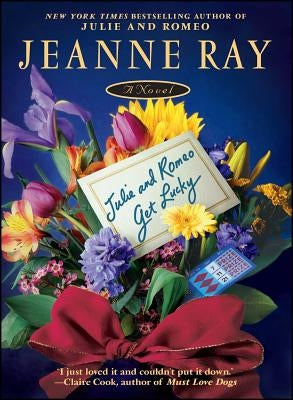Julie and Romeo Get Lucky Paperback Gallery Books