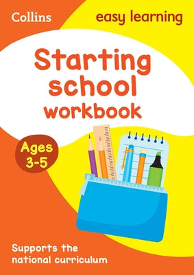 Starting School Workbook: Ages 3-5 by Collins Uk