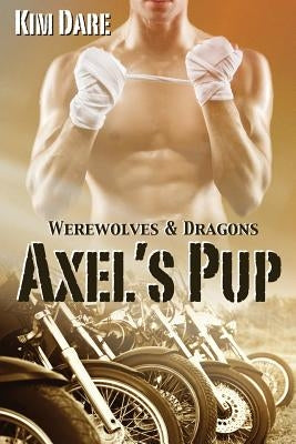 Axel's Pup by Dare, Kim