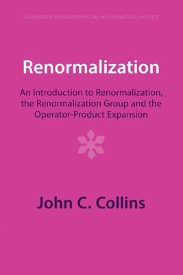 Paperback book titled "Renormalization: An Introduction" by Cambridge University Press, showing the cover with scientific diagrams.