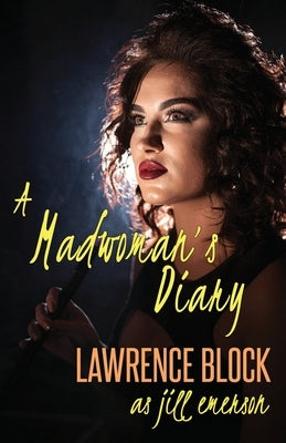 A Madwoman's Diary Paperback Createspace Independent Publishing Platform
