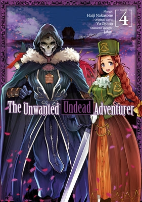 The Unwanted Undead Adventurer (Manga): Volume 4 by Okano, Yu
