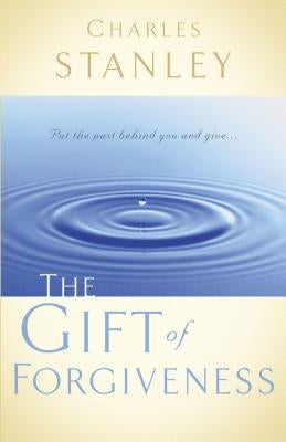 The Gift of Forgiveness Paperback Thomas Nelson