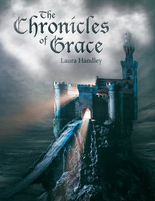 The Chronicles of Grace Paperback WestBow Press