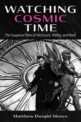 Watching Cosmic Time Paperback Cascade Books