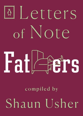 Letters of Note: Fathers by Usher, Shaun