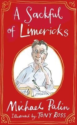 A Sackful of Limericks by Palin, Michael