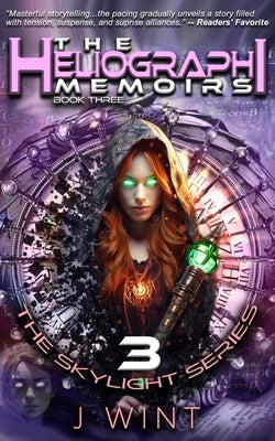 The Heliographi Memoirs: Book Three of The Skylight Series Paperback Jason Wint
