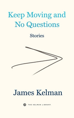 Keep Moving and No Questions Paperback PM Press