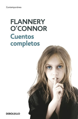 Cuentos Completos (O'Connor) / The Complete Stories by O'Connor, Flannery