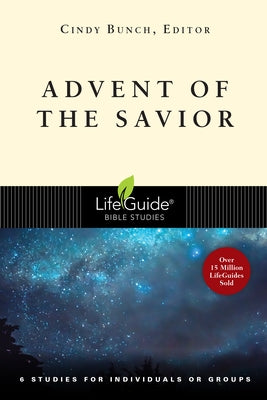 Advent of the Savior: 6 Studies for Individuals and Groups Paperback IVP Connect
