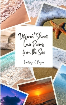 Different Shores: Love Poems From the Sea Paperback Libresco Feeds Private Limited
