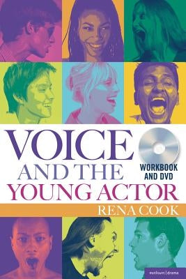 Voice and the Young Actor: A workbook and DVD Paperback Bloomsbury Publishing PLC