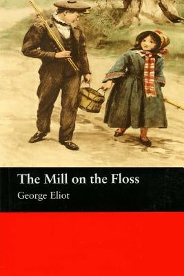 The Mill on the Floss Paperback Createspace Independent Publishing Platform