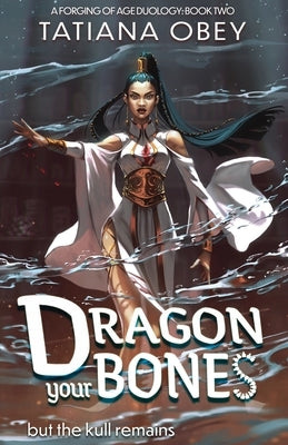 Dragon Your Bones Paperback Wanderlore Publishing LLC