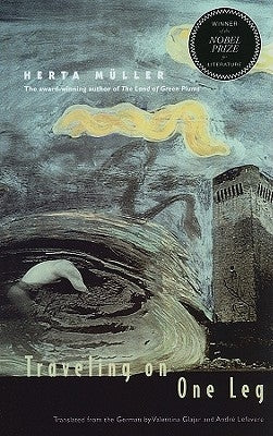 Traveling on One Leg Paperback Northwestern University Press