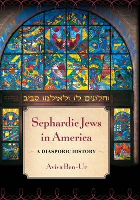 Sephardic Jews in America: A Diasporic History Paperback New York University Press