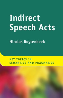 Paperback of "Indirect Speech Acts" by Cambridge University Press showing the front cover with title and publisher branding.